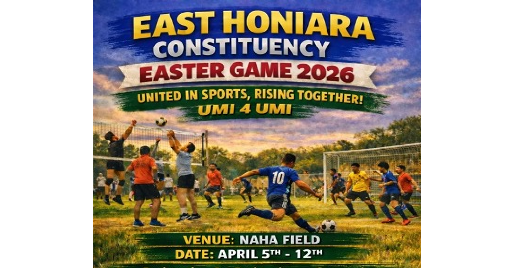 EAST HONIARA CONSTITUENCY EASTER GAMES SET FOR APRIL